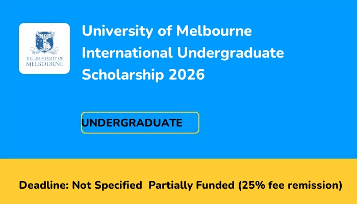 University of Melbourne International Undergraduate Scholarship 2026