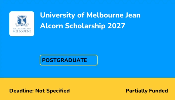 University of Melbourne Jean Alcorn Scholarship 2027