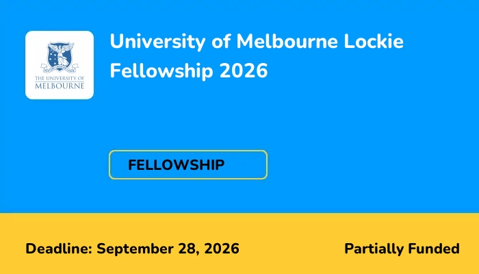 University of Melbourne Lockie Fellowship 2026