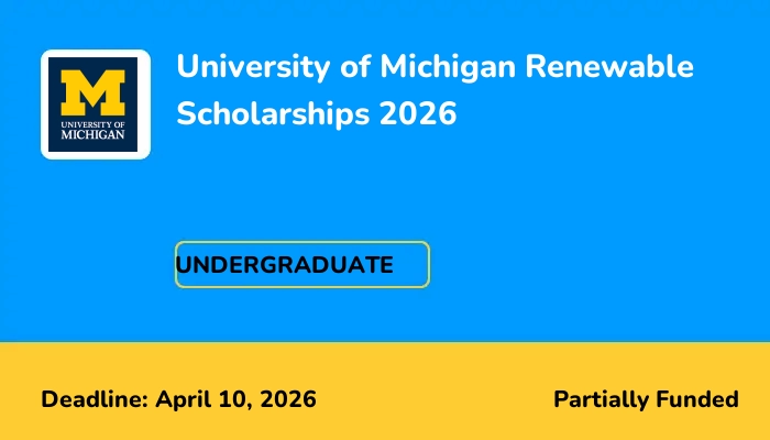 University of Michigan Renewable Scholarships 2026