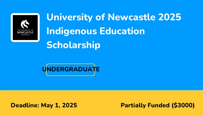 University of Newcastle 2025 Indigenous Education Scholarship