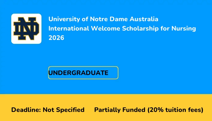University of Notre Dame Australia International Welcome Scholarship for Nursing 2026