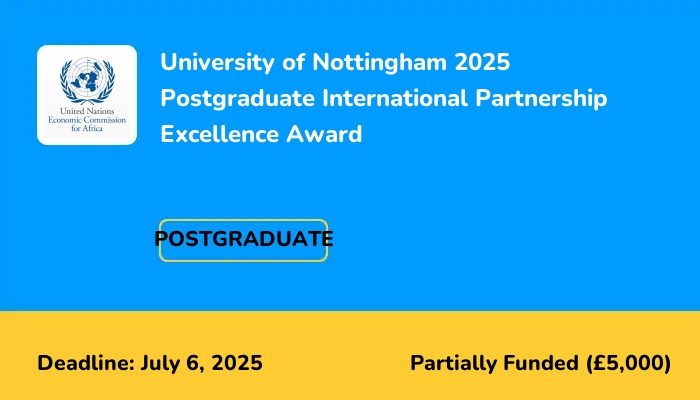 University of Nottingham 2025 Postgraduate International Partnership Excellence Award