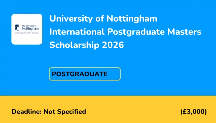 University of Nottingham International Postgraduate Masters Scholarship 2026