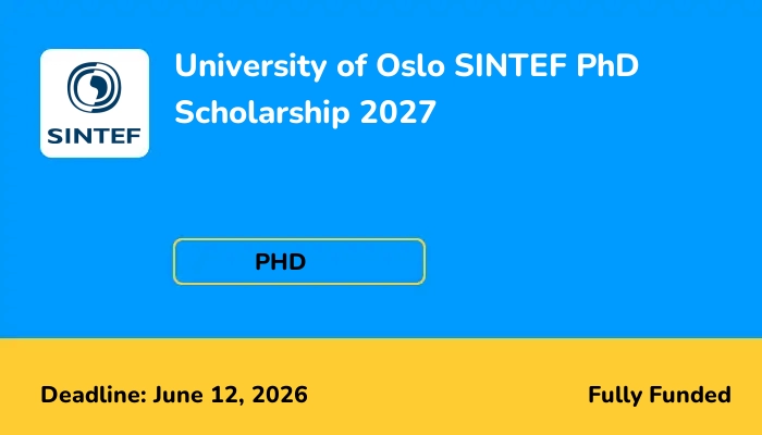 University of Oslo SINTEF PhD Scholarship 2027