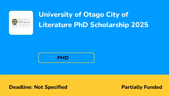University of Otago City of Literature PhD Scholarship 2025
