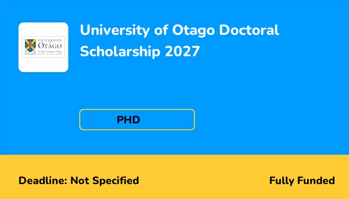 University of Otago Doctoral Scholarship 2027