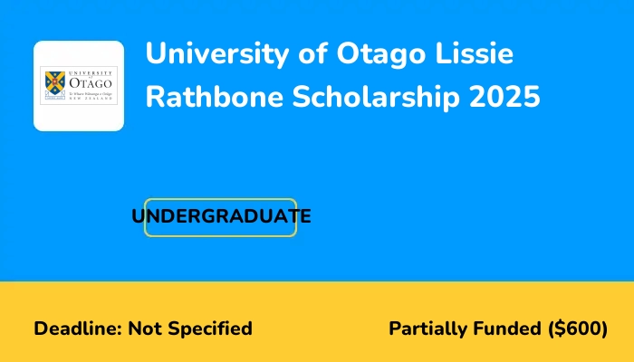 University of Otago Lissie Rathbone Scholarship 2025