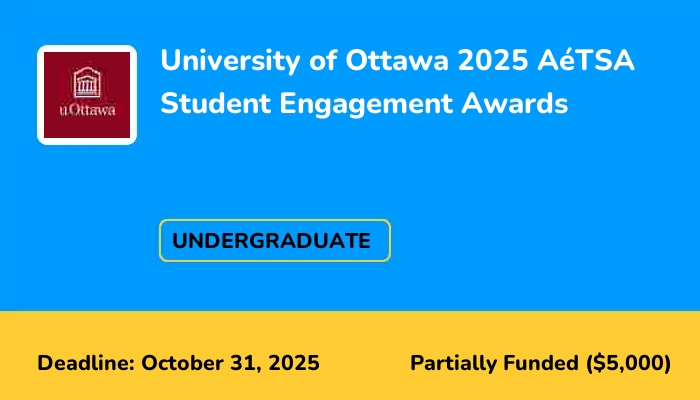 University of Ottawa 2025 AéTSA Student Engagement Awards
