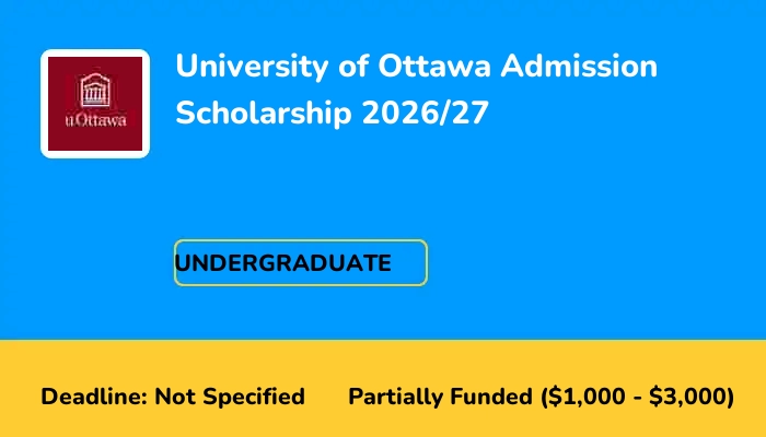 University of Ottawa Admission Scholarship 2026/27