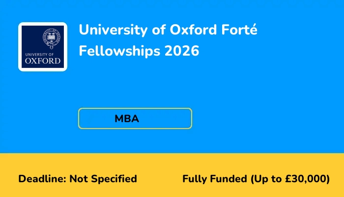 University of Oxford FortÃ© Fellowships 2026