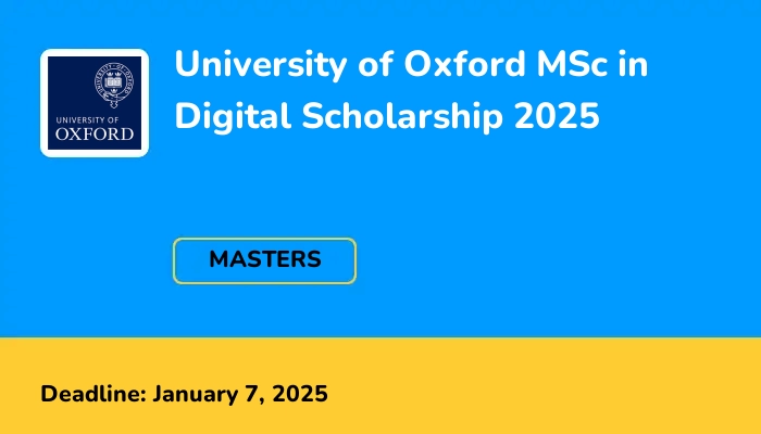 University of Oxford MSc in Digital Scholarship 2025