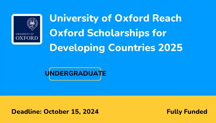 University of Oxford Reach Oxford Scholarships for Developing Countries 2025