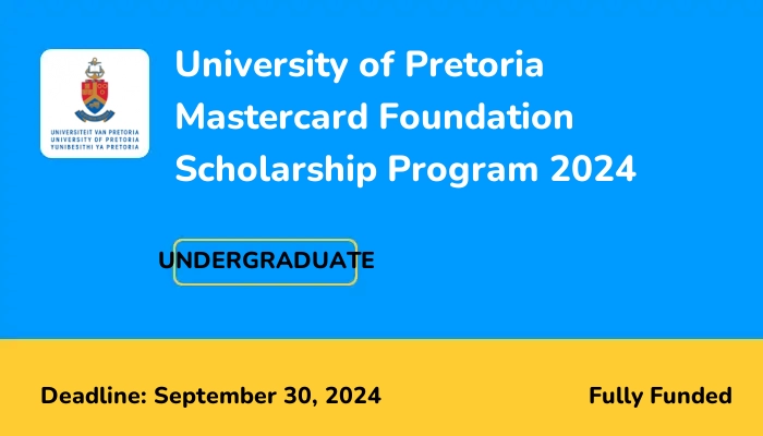 University of Pretoria Mastercard Foundation Scholarship Program 2024