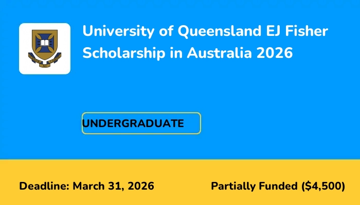University of Queensland EJ Fisher Scholarship in Australia 2026