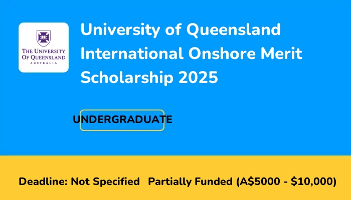 University of Queensland International Onshore Merit Scholarship 2025