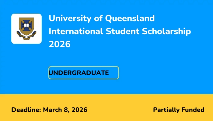 University of Queensland International Student Scholarship 2026