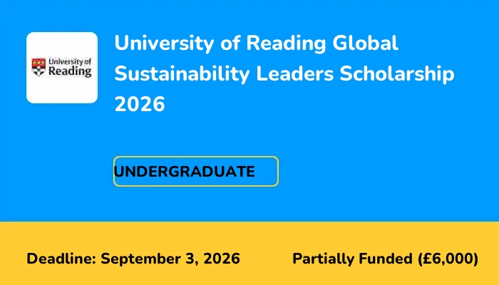 University of Reading Global Sustainability Leaders Scholarship 2026