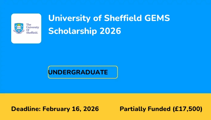 University of Sheffield GEMS Scholarship 2026
