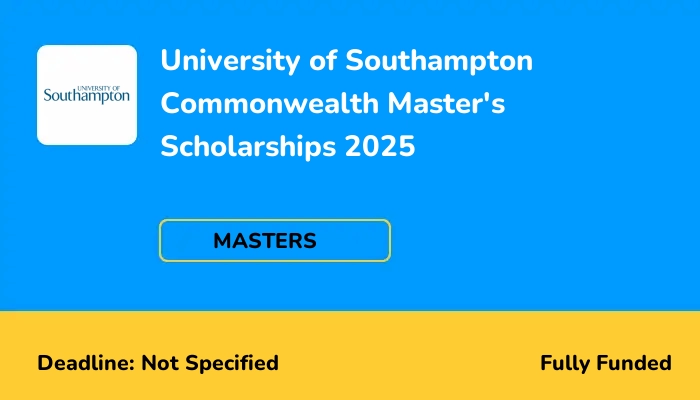 University of Southampton Commonwealth Master's Scholarships 2025