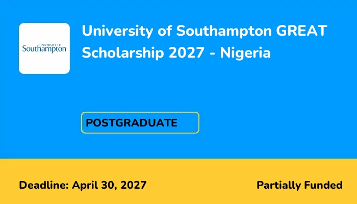 University of Southampton GREAT Scholarship 2027 - Nigeria