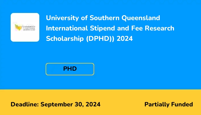 University of Southern Queensland International Stipend and Fee Research Scholarship (DPHD) 2024