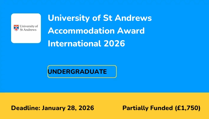 University of St Andrews Accommodation Award International 2026