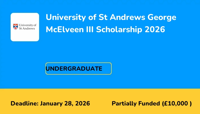 University of St Andrews George McElveen III Scholarship 2026