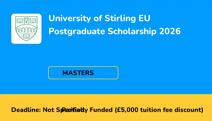 University of Stirling EU Postgraduate Scholarship 2026