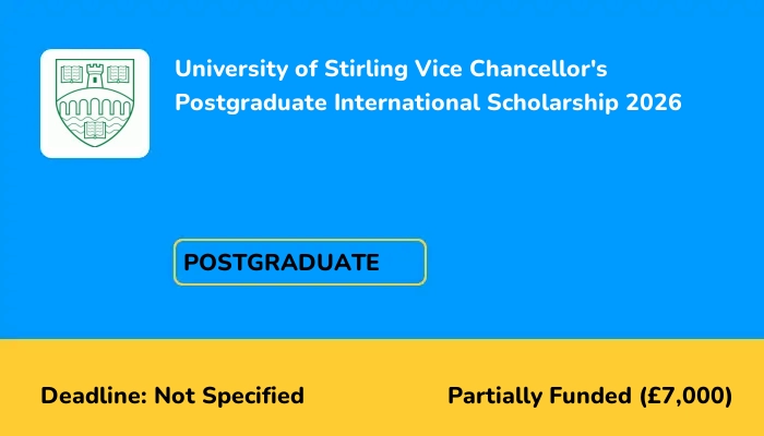 University of Stirling Vice Chancellor's Postgraduate International Scholarship 2026
