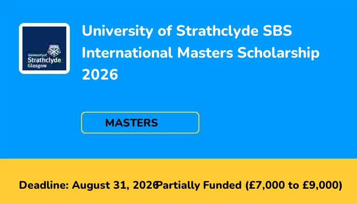 University of Strathclyde SBS International Masters Scholarship 2026