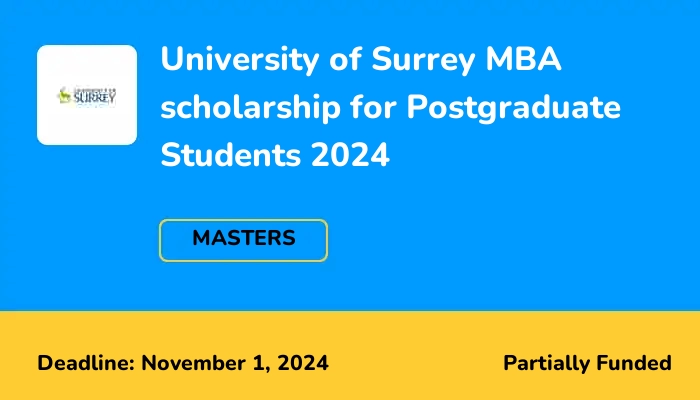 University of Surrey MBA scholarship for Postgraduate Students 2024