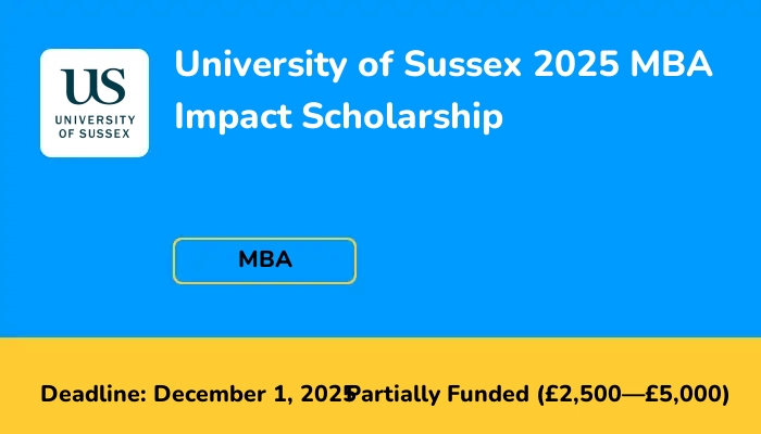 University of Sussex 2025 MBA Impact Scholarship