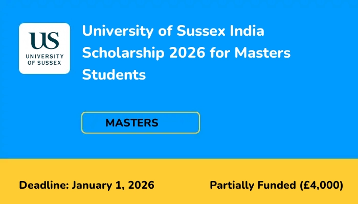 University of Sussex India Scholarship 2026 for Masters Students