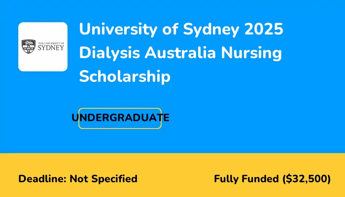 University of Sydney 2025 Dialysis Australia Nursing Scholarship