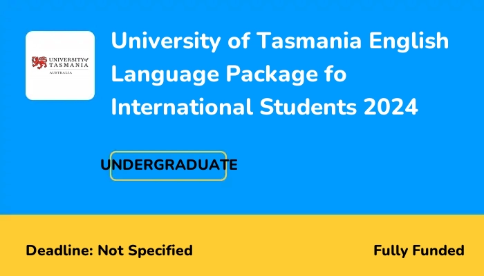 University of Tasmania English Language Package fo International Students 2024