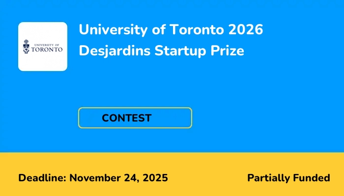 University of Toronto 2026 Desjardins Startup Prize