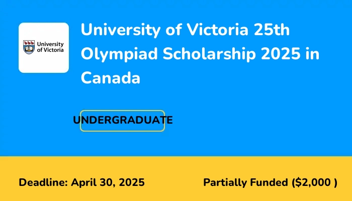 University of Victoria 25th Olympiad Scholarship 2025 in Canada