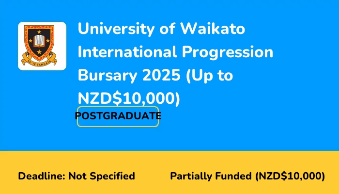 University of Waikato International Progression Bursary 2025 (Up to NZD$10,000)
