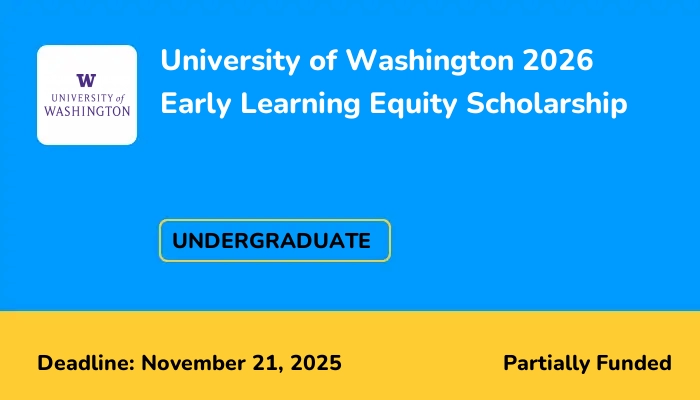 University of Washington 2026 Early Learning Equity Scholarship