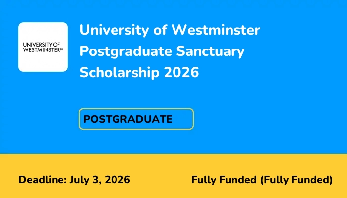 University of Westminster Postgraduate Sanctuary Scholarship 2026