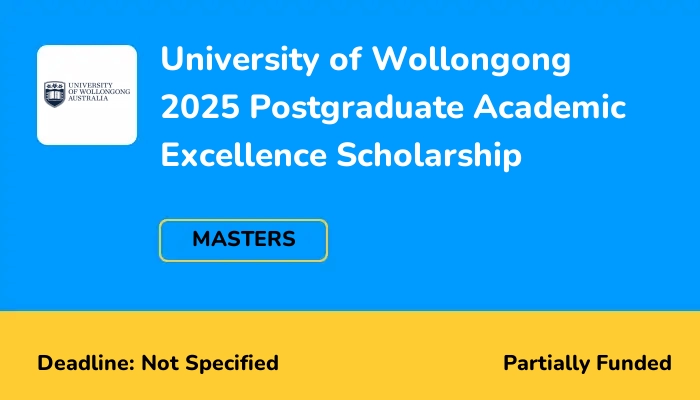 University of Wollongong 2025 Postgraduate Academic Excellence Scholarship
