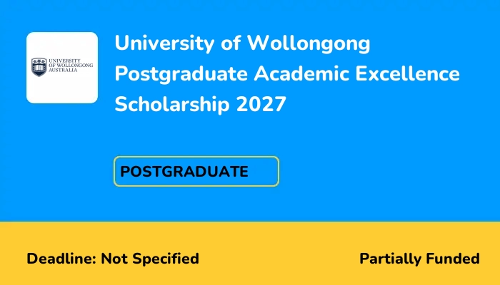 University of Wollongong Postgraduate Academic Excellence Scholarship 2027