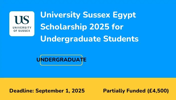 University Sussex Egypt Scholarship 2025 for Undergraduate Students