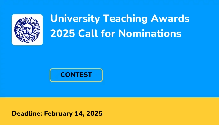 University Teaching Awards 2025 Call for Nominations