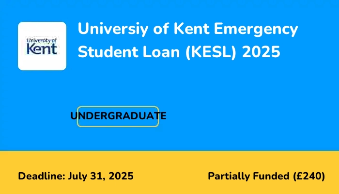 Universiy of Kent Emergency Student Loan (KESL) 2025
