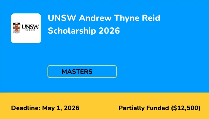 UNSW Andrew Thyne Reid Scholarship 2026