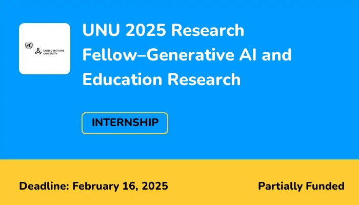 UNU 2025 Research Fellow–Generative AI and Education Research