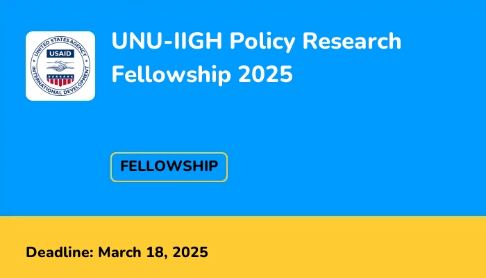 UNU-IIGH Policy Research Fellowship 2025