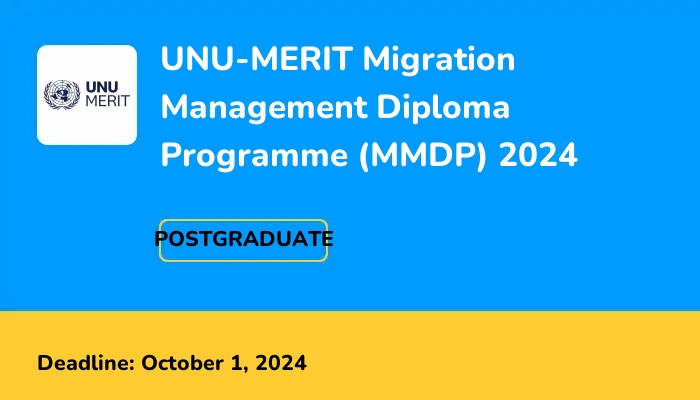UNU-MERIT Migration Management Diploma Programme (MMDP) 2025